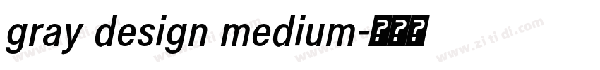 gray design medium字体转换